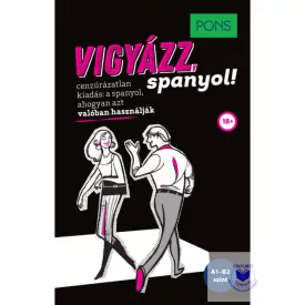 PONS Vigyázz, spanyol!