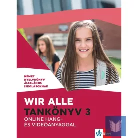 Wir alle. Tankönyv 3 online hang- és videóanyaggal
