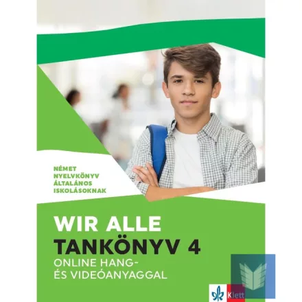 Wir alle. Tankönyv 4 online hang- és videóanyaggal