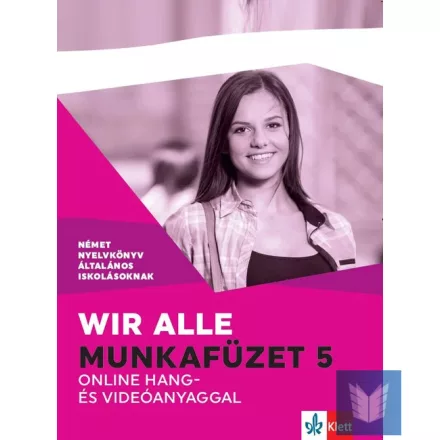 Wir alle. Munkafüzet 5 online hang- és videóanyaggal