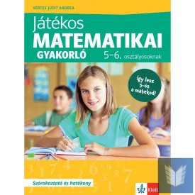 Játékos matematikai gyakorló 5-6. osztályosoknak