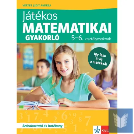 Játékos matematikai gyakorló 5-6. osztályosoknak