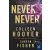 Never Never - Soha, de soha 1-2-3.