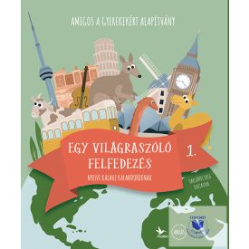 Amigos- Egy világra szóló felfedezés 1.