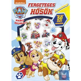 Mancs Őrjárat - Fergeteges hősök