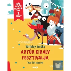 Artúr király fesztiválja  - Már tudok olvasni - 1. szint
