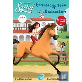   Szilaj - Barátságpróba az Akadémián - Lovak és fruskák 3.