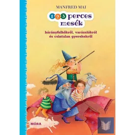   1,2,3 perces mesék  - bárányfelhőkről, varázslókról és csintalan gyerekekről  