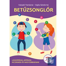   Betűzsonglőr - Logopédiai játékok kicsiknek és nagyobbaknak