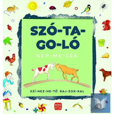 Szó-ta-go-ló Nép-me-sék