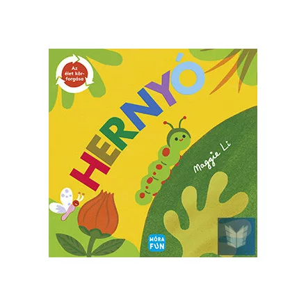 Hernyó - Az élet körforgása
