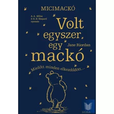Volt egyszer egy mackó - Mielőtt minden elkezdődött