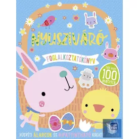   Nyusziváró - foglalkoztatókönyv több mint 100 matricával