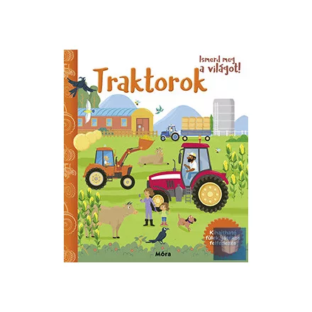 Ismerd meg a világot! - Traktorok