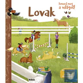Ismerd meg a világot! - Lovak