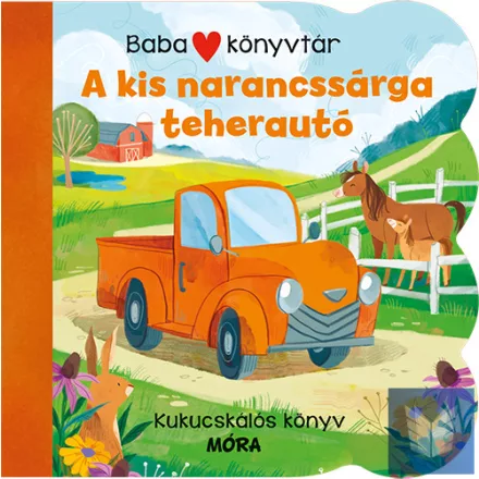 Babakönyvtár – A kis narancssárga teherautó