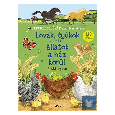 Lovak, tyúkok és más állatok a ház körül - Természetbúvár matricás album