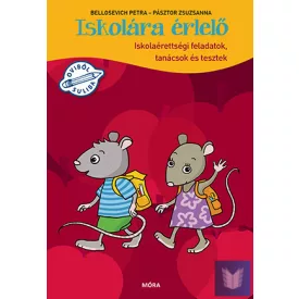   Iskolára érlelő - Iskolaérettségi feladatok, tanácsok és tesztek