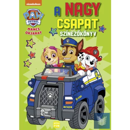 Mancs Őrjárat - A nagy csapat