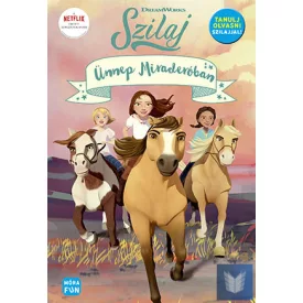 Szilaj - Ünnep Miraderoban - Tanulj olvasni Szilajjal!