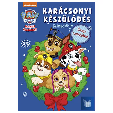 Mancs Őrjárat - Karácsonyi készülődés - Színezőkönyv ünnepi matricákkal