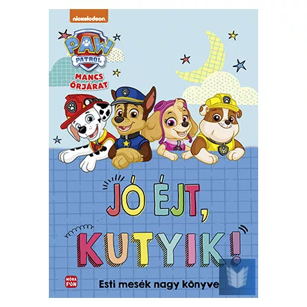 Mancs Őrjárat - Jó éjt, kutyik!