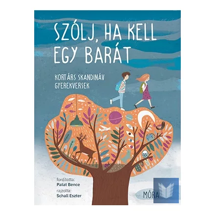 Szólj, ha kell egy barát - Kortárs skandináv gyerekversek