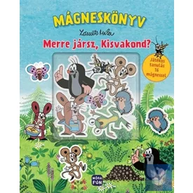Merre jársz, Kisvakond? - Mágneskönyv