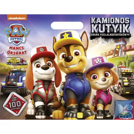 Mancs Őrjárat - Kamionos kutyik