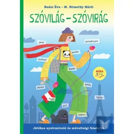   Szóvilág - Szóvirág - Játékos nyelvművelő és műveltségi feladatok