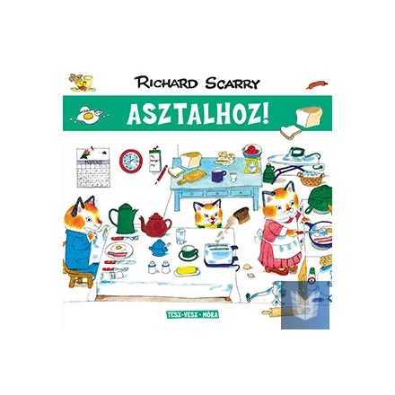 Tesz-Vesz város - Asztalhoz!