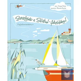 Barangoló a Balaton-felvidéken