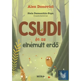 Csudi és az elnémult erdő