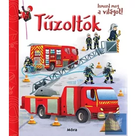 Ismerd meg a világot! - Tűzoltók