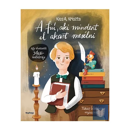 A fiú, aki mindent el akart mesélni