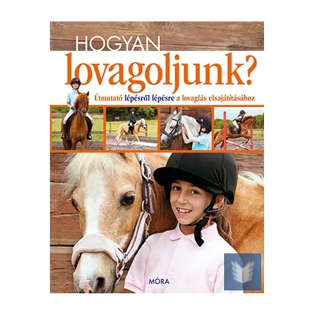 Hogyan lovagoljunk?