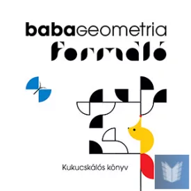 Babageometria - Formáló
