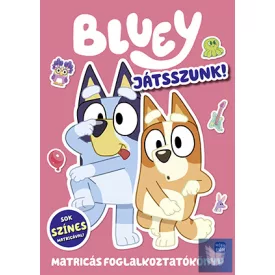 Bluey - Játsszunk!