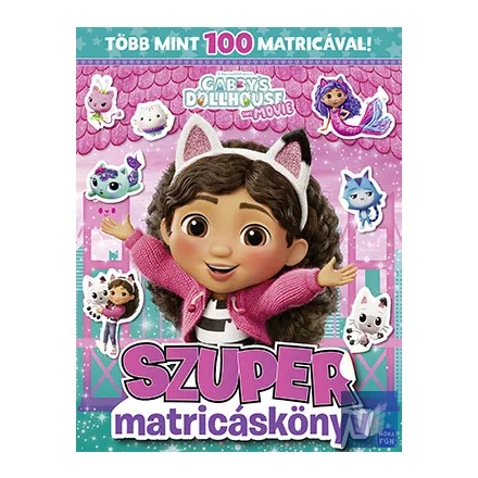 Gabi babaháza - The movie. Szuper matricáskönyv