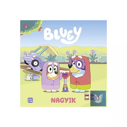 Bluey - Nagyik