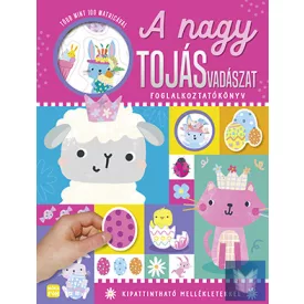   A nagy tojásvadászat - foglalkoztatókönyv több mint 100 matricával