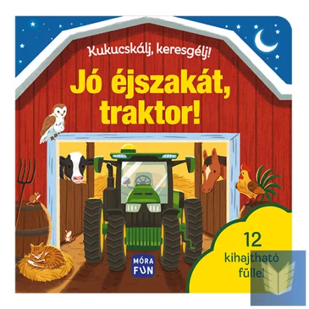 Kukucskálj, keresgélj! – Jó éjszakát, traktor!
