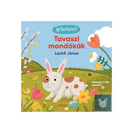 Kitalálod? - Tavaszi mondókák
