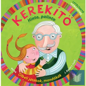 Kerekítő. Hinta, palinta