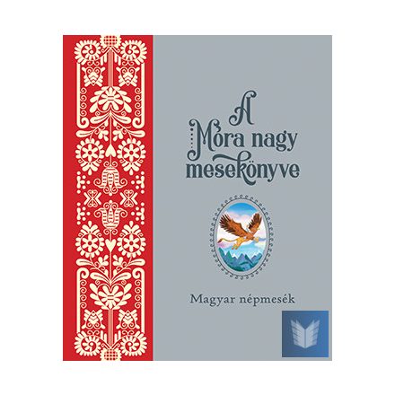 A Móra nagy mesekönyve