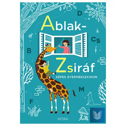 Ablak-Zsiráf képes gyermeklexikon