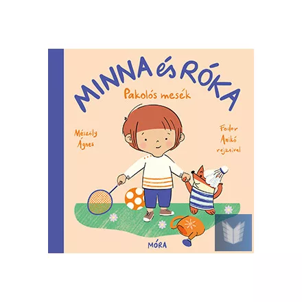 Minna és Róka - Pakolós mesék