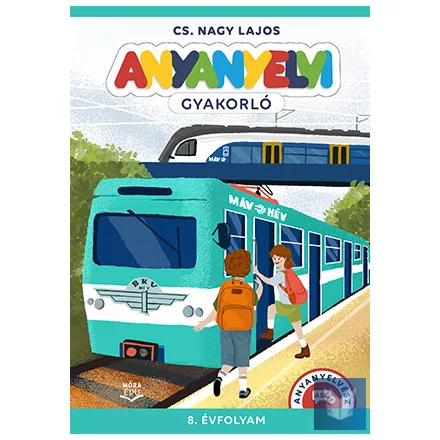 Anyanyelvi gyakorló - 8. évfolyam