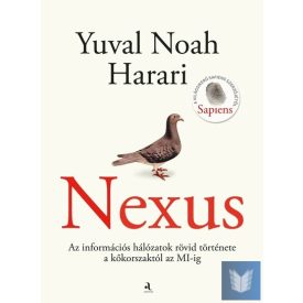   Nexus - Az információs hálózatok rövid története a kőkorszaktól az MI-ig