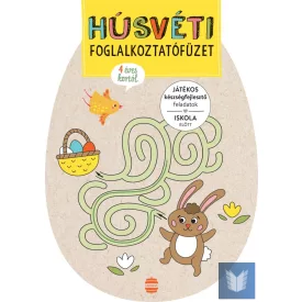   Húsvéti foglalkoztatófüzet - Játékos készségfejlesztő feladatok iskola előtt